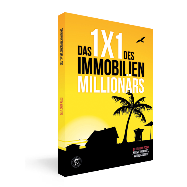 Buch Tipp Das 1x1 des Immobilienmillionärs by Florian Roski